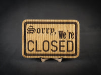 Sorry, we're closed | Ask