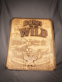 Born to be wild