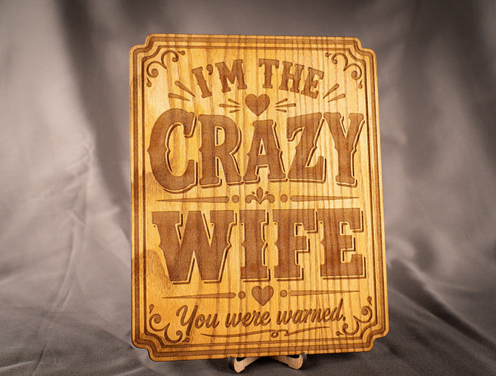 Skilt | "Crazy wife" | Ask